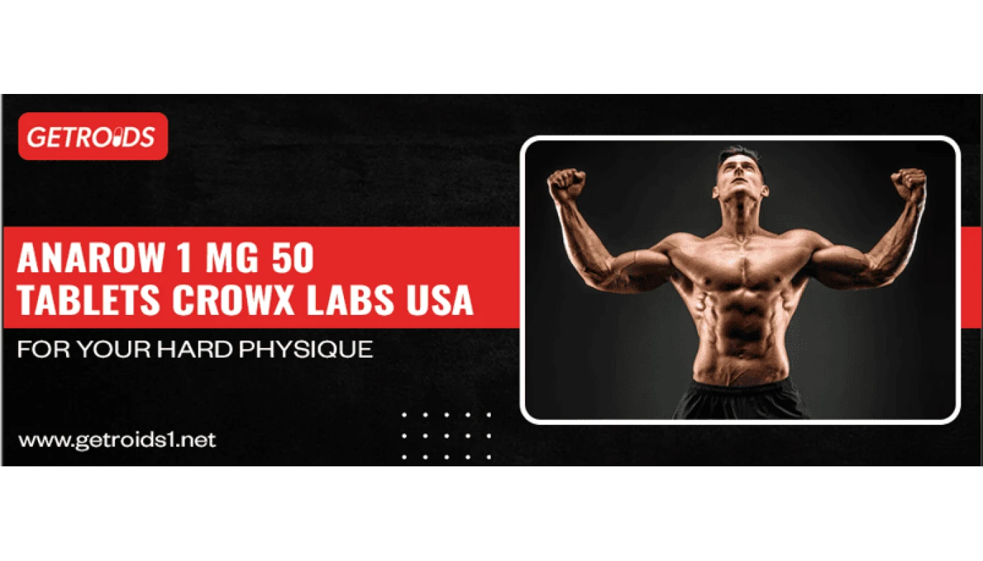 Anarow 1 Mg 50 Tablets Crowx Labs USA for Your Hard Physique Anarow 1 Mg 50 Tablets Crowx Labs USA for Your Hard Physique
