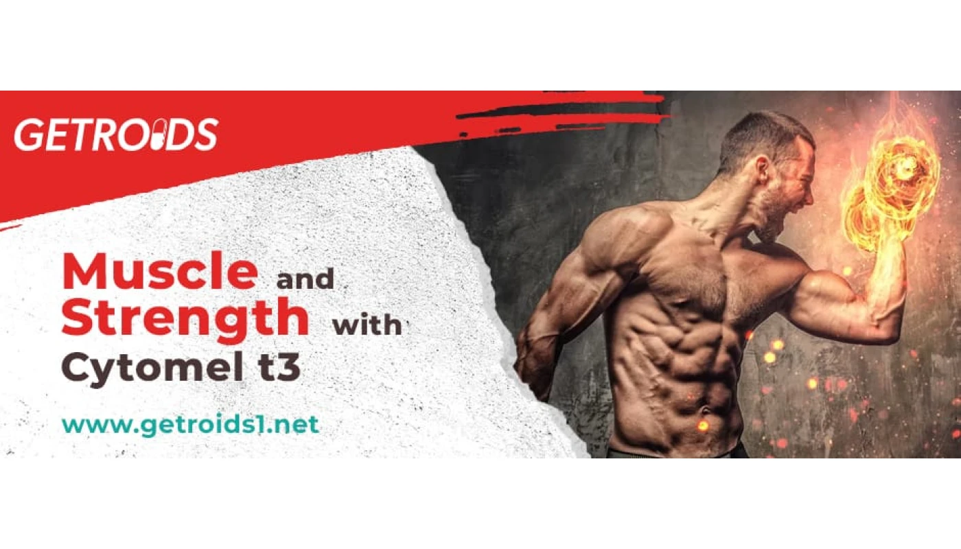 Boosting Muscle Strength with Cytomel T3: Buy Steroids Online